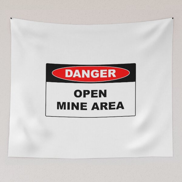 Item preview, Danger Open Mine Area designed and sold by Burritoless.