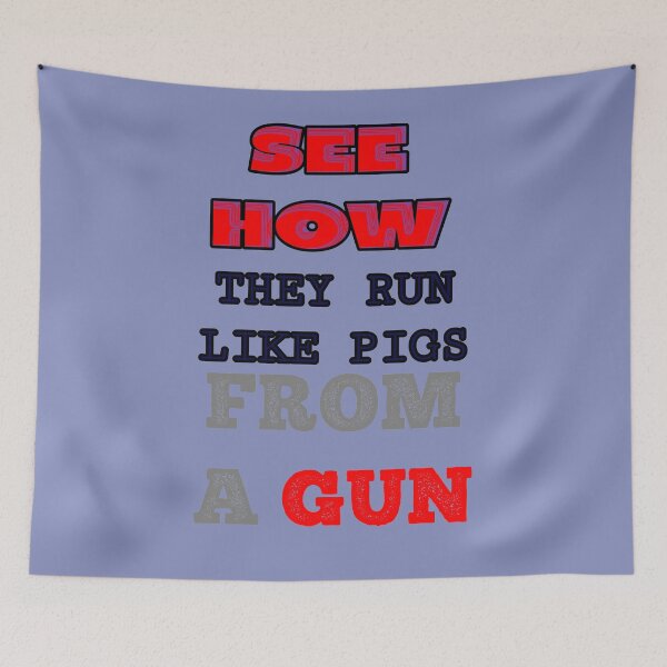Item preview, See how they run like pigs from a gun - I Am The Walrus designed and sold by QuotesDogma.