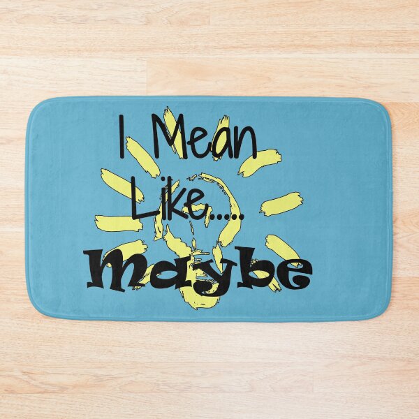 Item preview, I Mean Like, Maybe designed and sold by WellofWords.