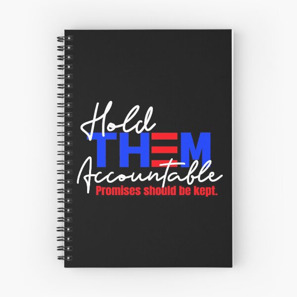 Item preview, Hold Them Accountable Promises Should Be Kept 2021 Inauguration Design on Black designed and sold by Sheila Pressley.