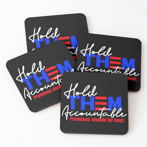 Item preview, Hold Them Accountable Promises Should Be Kept 2021 Inauguration Design on Black designed and sold by Sheila Pressley.