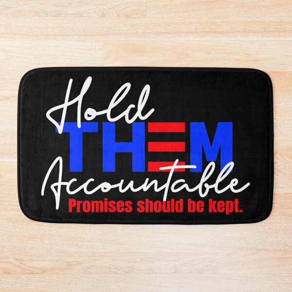 Item preview, Hold Them Accountable Promises Should Be Kept 2021 Inauguration Design on Black designed and sold by Sheila Pressley.