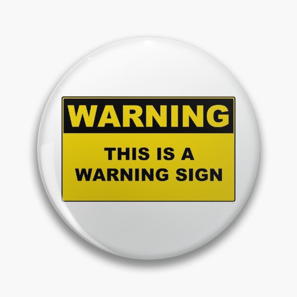 Item preview, Warning This is a Warning Sign designed and sold by Burritoless.