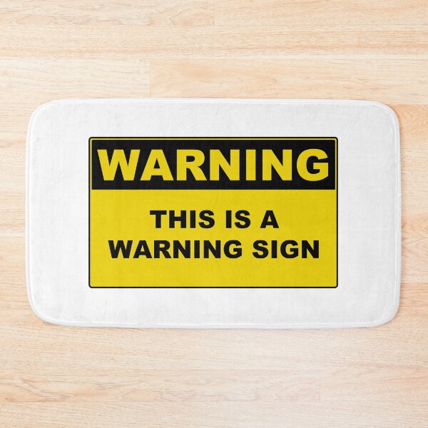 Item preview, Warning This is a Warning Sign designed and sold by Burritoless.