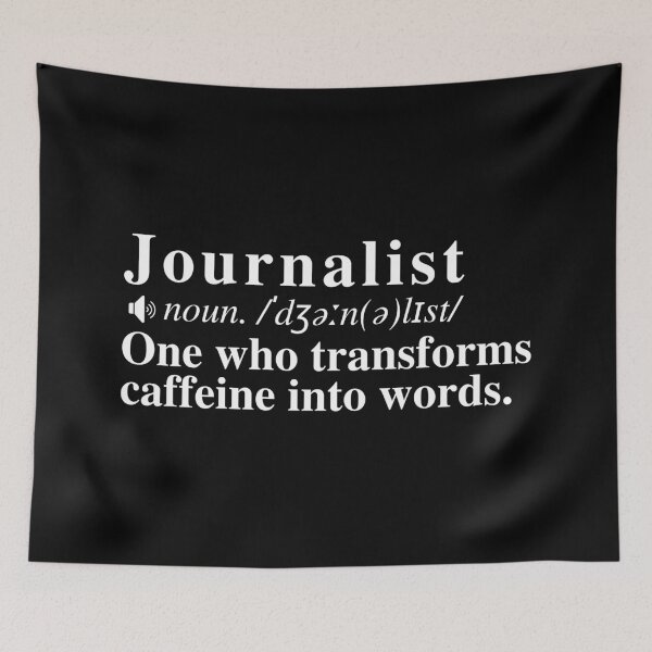 Item preview, Funny Journalist Definition: One who transforms caffeine into words.  designed and sold by mind-illusions.