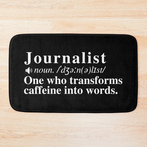 Item preview, Funny Journalist Definition: One who transforms caffeine into words.  designed and sold by mind-illusions.
