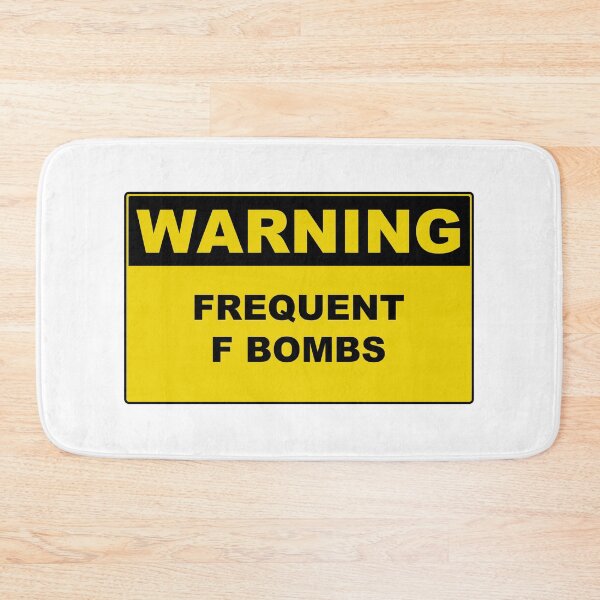 Item preview, Warning Frequent F Bombs designed and sold by Burritoless.