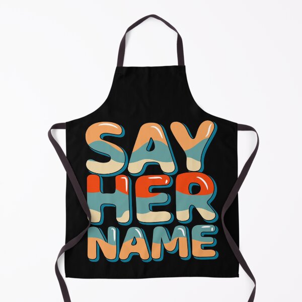 Item preview, BREONNA TAYLOR SAY HER NAME designed and sold by crazy merchs.