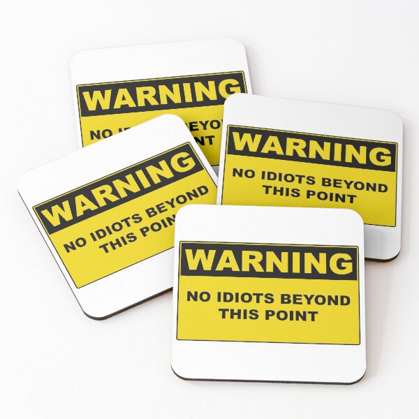 Item preview, Warning No Idiots Beyond This Point designed and sold by Burritoless.