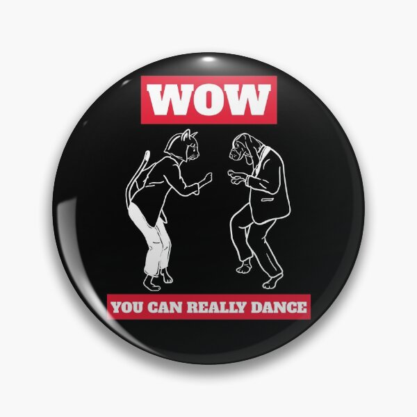 Item preview, Wow You Can Really Dance designed and sold by alancrapopod.