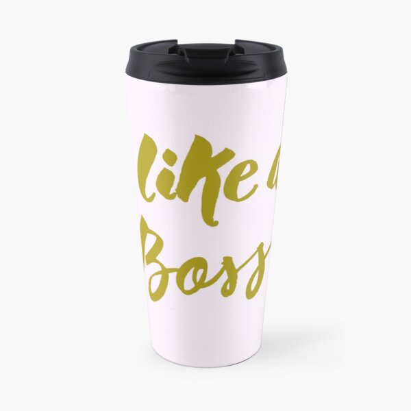 Like a Boss Brush Quote Travel Mug