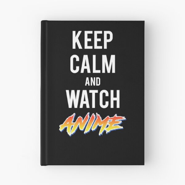 Item preview, Keep Calm and Watch Anime designed and sold by FirstCast.