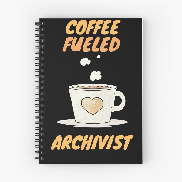 Item preview, Coffee fueled archivist designed and sold by SnowballStep.