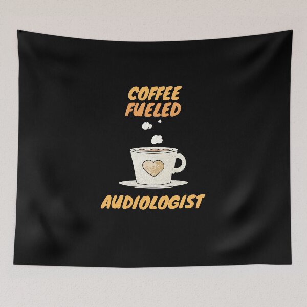 Item preview, Coffee fueled audiologist designed and sold by SnowballStep.