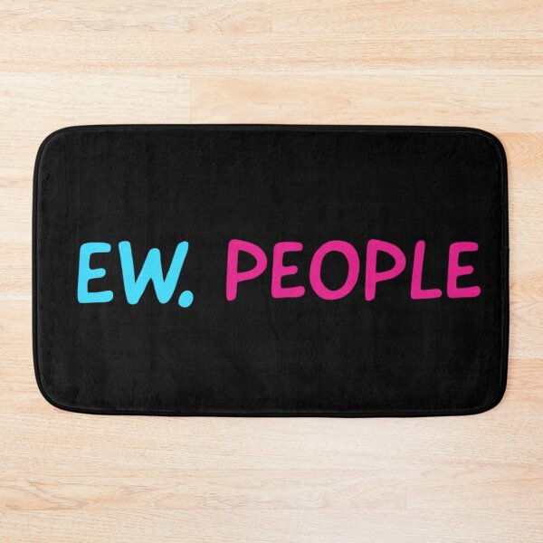 Item preview, Ew People designed and sold by oxyten.