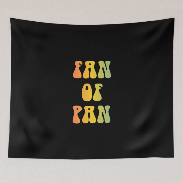 Item preview, Fan Of Pan Pansexual Flag Hippie Text designed and sold by everything4eva.