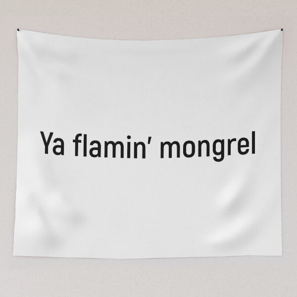 Item preview, Ya flamin' mongrel designed and sold by Joshy-B.