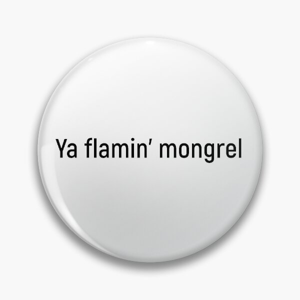 Item preview, Ya flamin' mongrel designed and sold by Joshy-B.