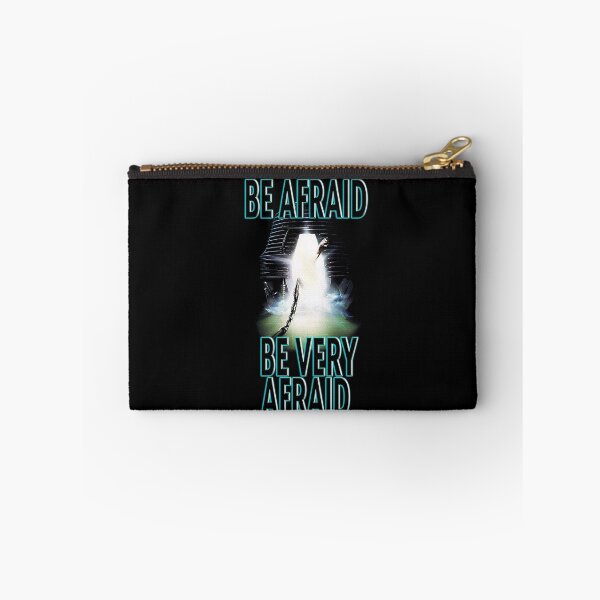 Item preview, Be Afraid Be Very Afraid designed and sold by FilmFit.