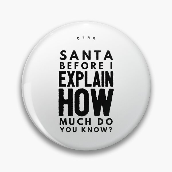 Item preview, Querido Santa antes de explicar cuánto sabes designed and sold by Xrizen  Designs.