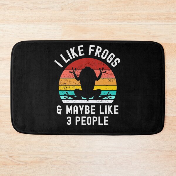 Item preview, I Like Frogs and Maybe 3 People Funny Frog Lover designed and sold by ohmier.