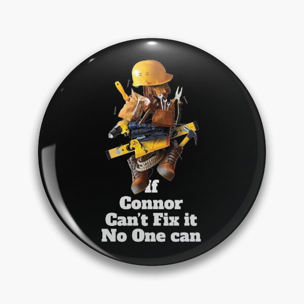 Item preview, If Connor can't fix it no one can - Working Funny designed and sold by elhefe.