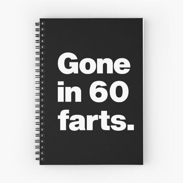 Item preview, Gone in 60 farts - Funny Saying Quote about Farting designed and sold by elhefe.