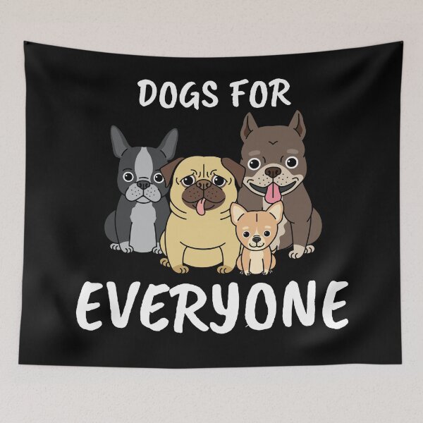Item preview, Dogs For Everybody designed and sold by YueHeng Creates ⭐⭐⭐⭐⭐.