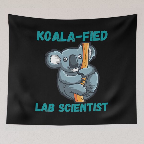 Item preview, KOALA-FIED LAB SCIENTIST FUNNY MEDICAL LABORATORY SCIENTIST  designed and sold by Hippiesole.