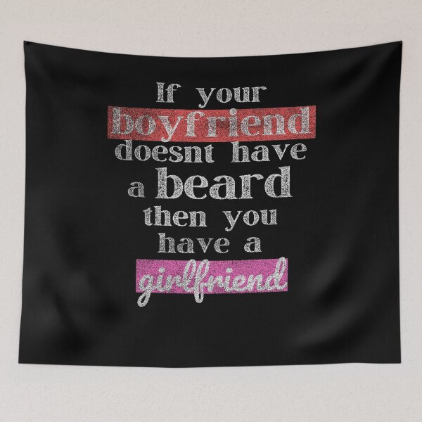 Item preview, Boyfriend Has Long Beard Facial Hair Hippie designed and sold by WichitaClothing.