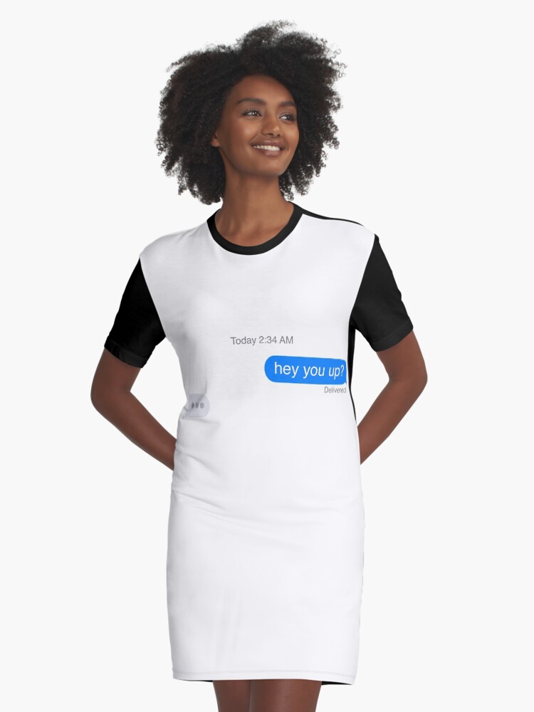 Hey you shirt outlet dress