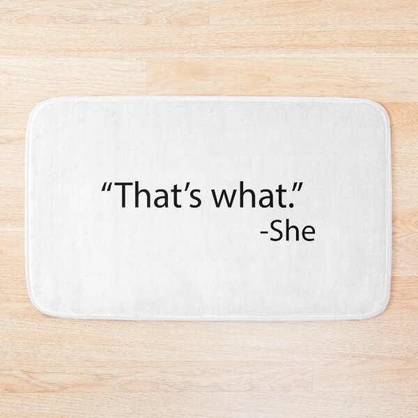 Item preview, "That's what" -She designed and sold by mbalo.