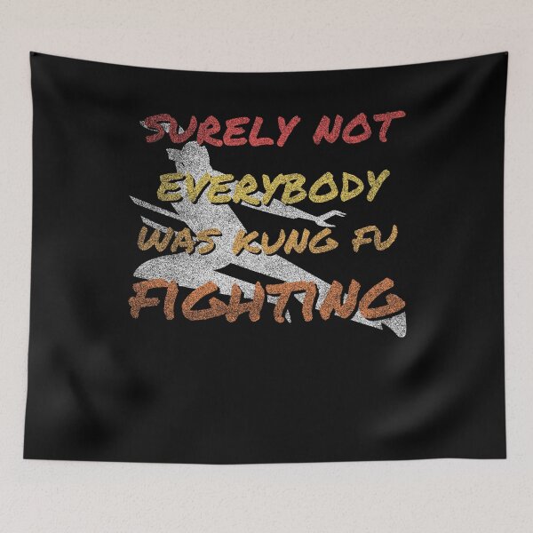 Item preview, Surely Not Everybody Kung Fu Fighting Funny Pop Vintage designed and sold by WichitaClothing.
