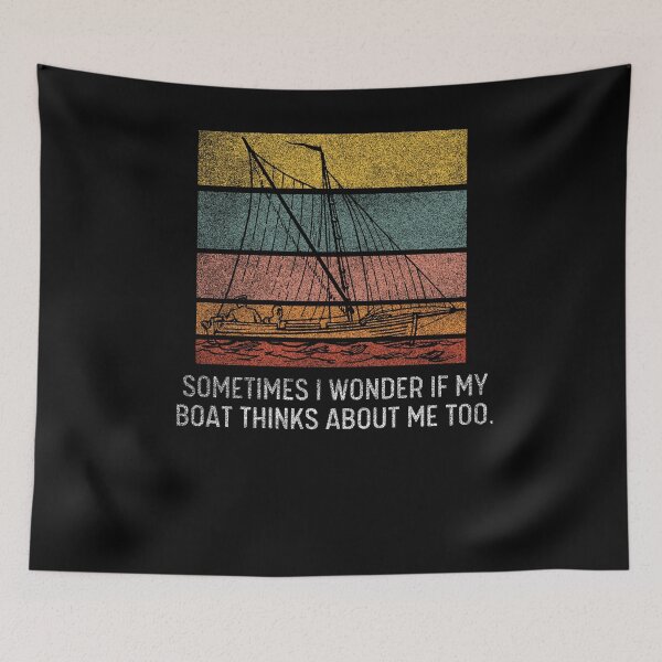 Item preview, Wonder if Boat Think About Me Boater Pontoon Captain Queen  designed and sold by WichitaClothing.