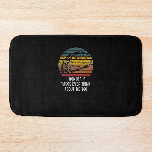 Item preview, Do Taco Think of Me Mexican Food Spanish Lover designed and sold by WichitaClothing.
