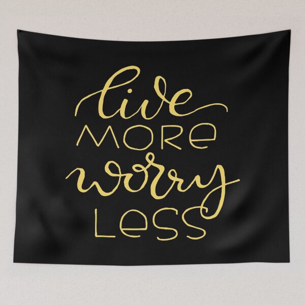 Item preview, Live More Worry Less designed and sold by CaliCountryLife.