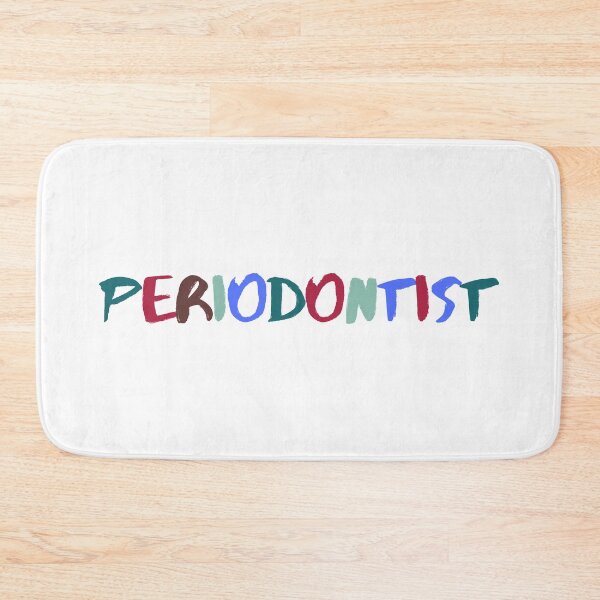 Item preview, PERIODONTIST designed and sold by CulturalMesh.