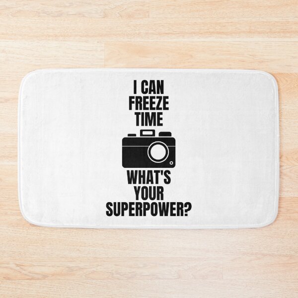 Item preview, I Can Freeze Time. What's Your Superpower? designed and sold by stelsanc.