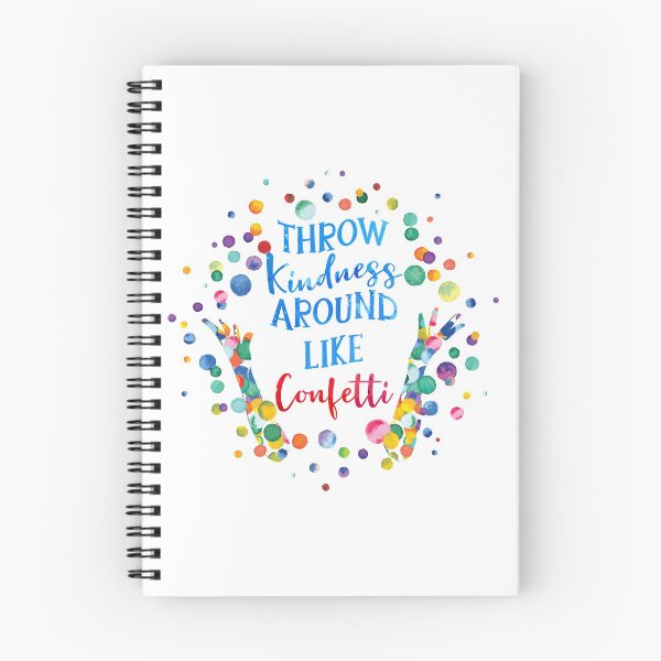 Item preview, Throw kindness around like confetti designed and sold by ip7s.