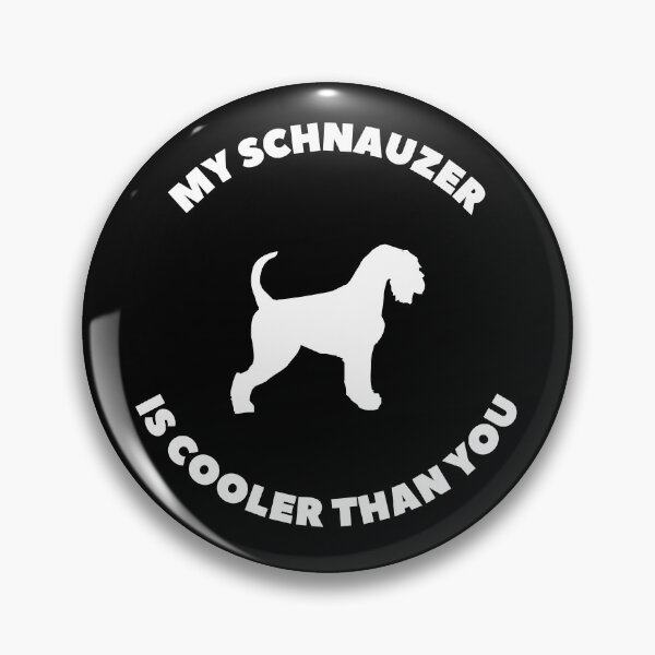 Artikelvorschau, Mein Schnauzer ist cooler als du Zwergschnauzer | Schnauzer Hund entworfen und verkauft von Presto Prints Design.