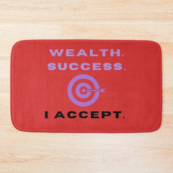 Item preview, Positive quotes: "Wealth. Success. I accept." design for you designed and sold by AyeAyeBeans.
