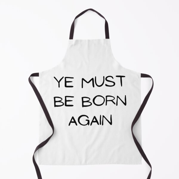 Item preview, Ye Must Be Born Again designed and sold by kindryb.