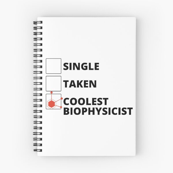 Item preview, Single Taken Coolest Biophysicist designed and sold by stelsanc.