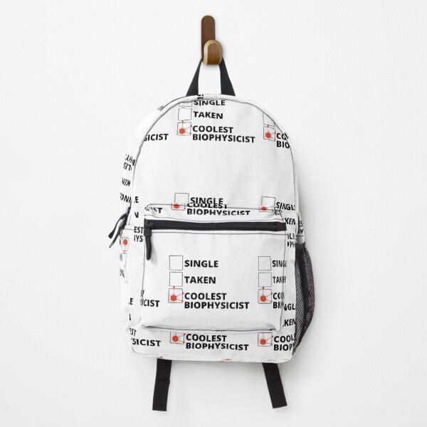 Item preview, Single Taken Coolest Biophysicist designed and sold by stelsanc.