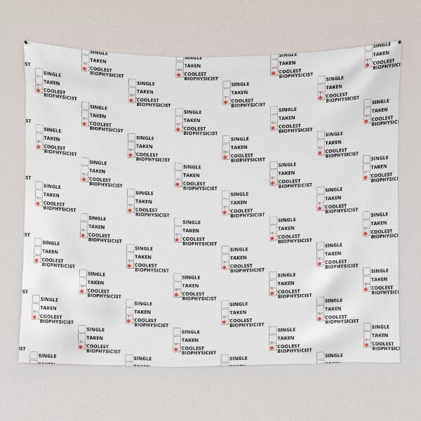 Item preview, Single Taken Coolest Biophysicist designed and sold by stelsanc.