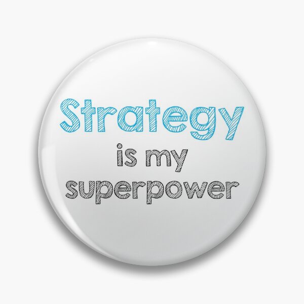 Item preview, Strategy is my superpower designed and sold by Alltooclose.