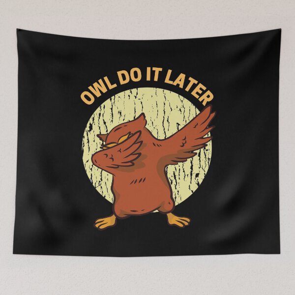 Item preview, Owl Do It Later designed and sold by ohmier.