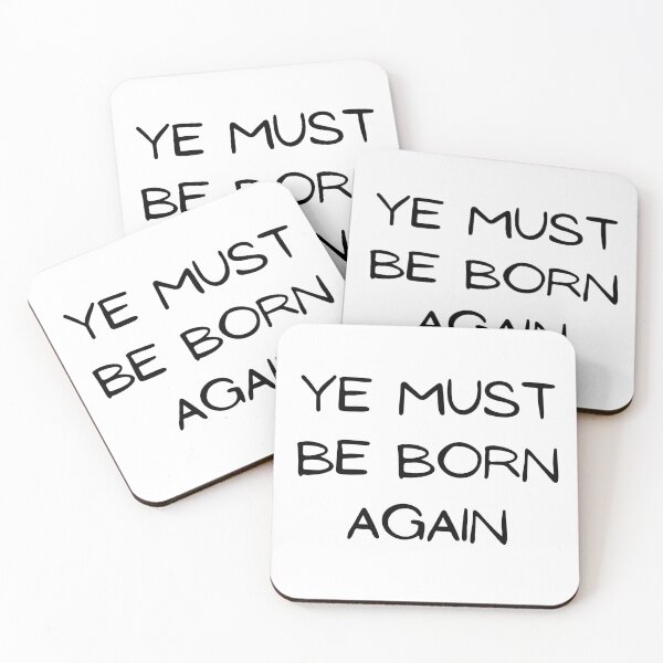 Item preview, Ye Must Be Born Again designed and sold by kindryb.
