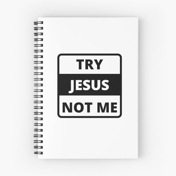 Item preview, Try Jesus Not Me designed and sold by Ogrelink.