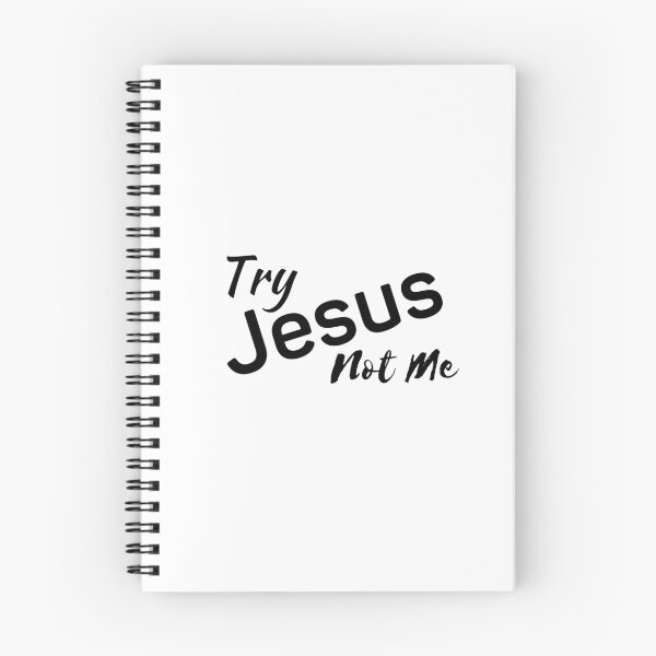 Item preview, Try Jesus Not Me designed and sold by Ogrelink.